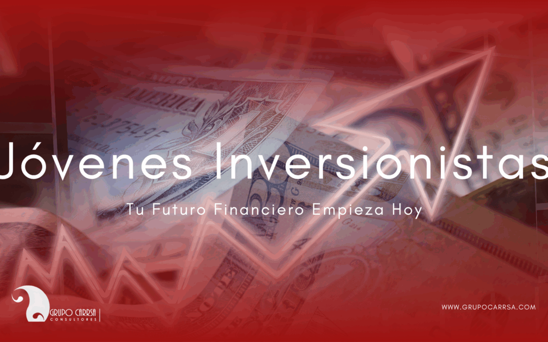 Guía para jóvenes inversionistas en México