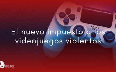 El nuevo impuesto a los videojuegos violentos en México explicado